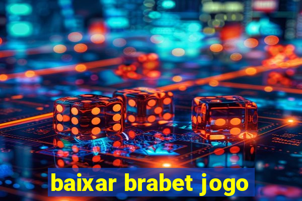 baixar brabet jogo