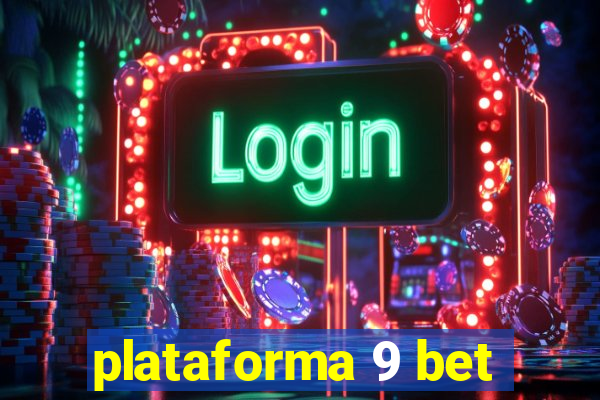 plataforma 9 bet