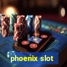 phoenix slot