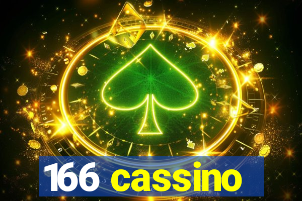 166 cassino