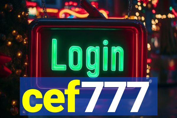 cef777