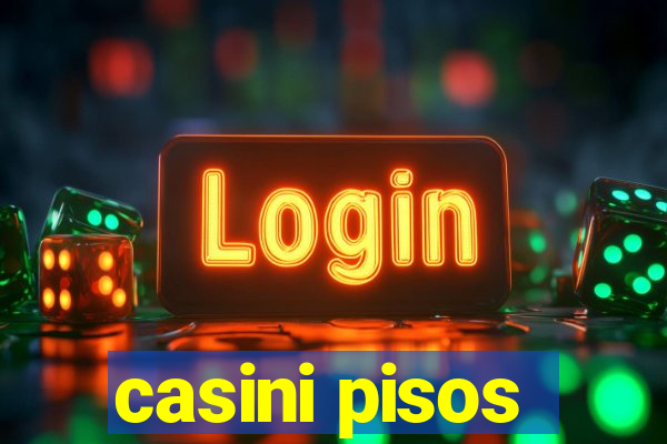 casini pisos