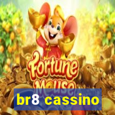 br8 cassino