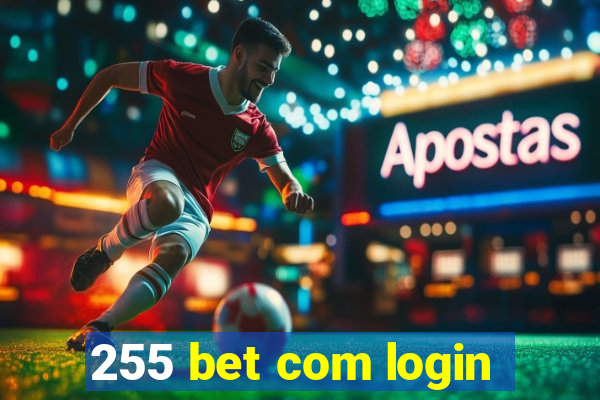 255 bet com login