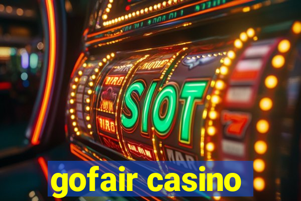 gofair casino