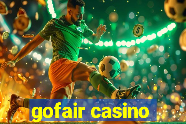 gofair casino