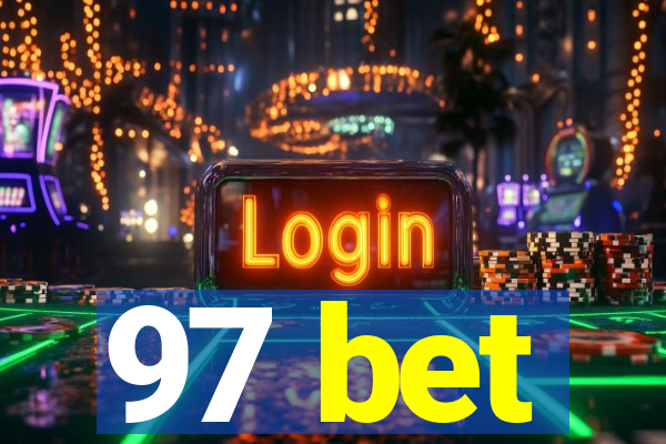 97 bet