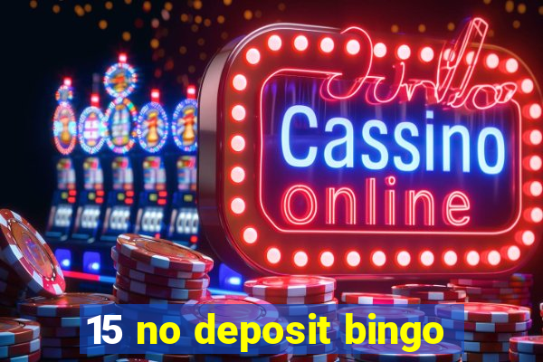 15 no deposit bingo