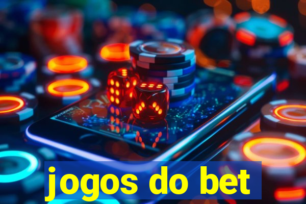 jogos do bet