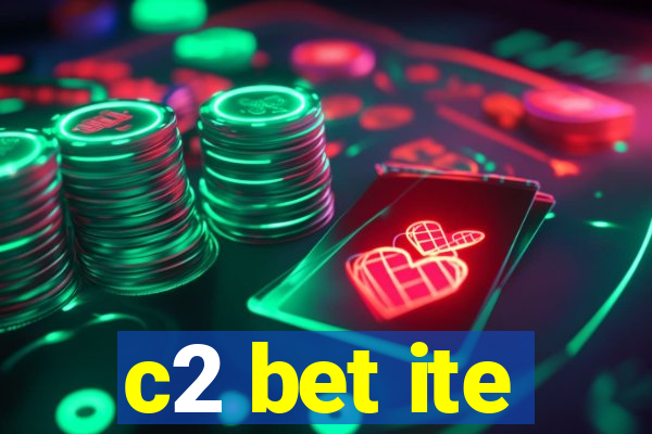 c2 bet ite