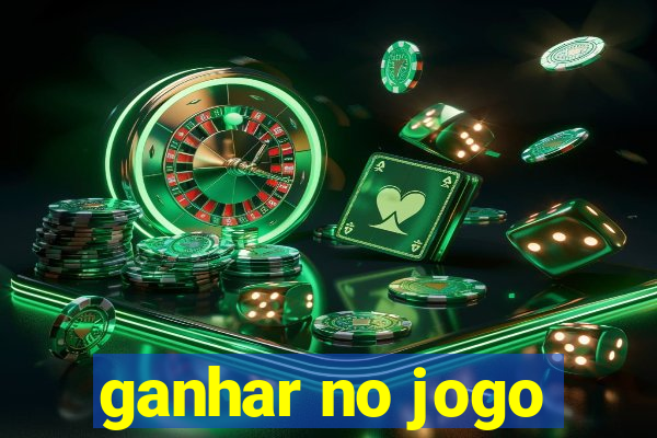 ganhar no jogo