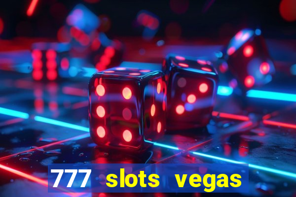 777 slots vegas casino slot download