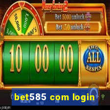 bet585 com login