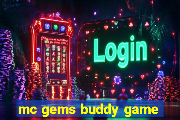 mc gems buddy game