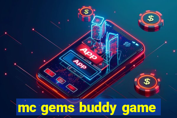 mc gems buddy game