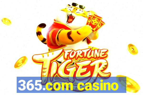 365.com casino