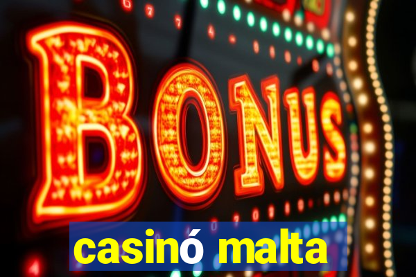 casinó malta