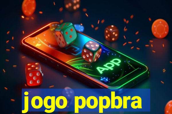 jogo popbra