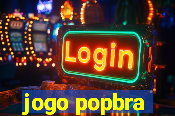 jogo popbra