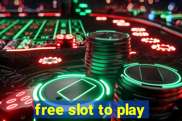 free slot to play