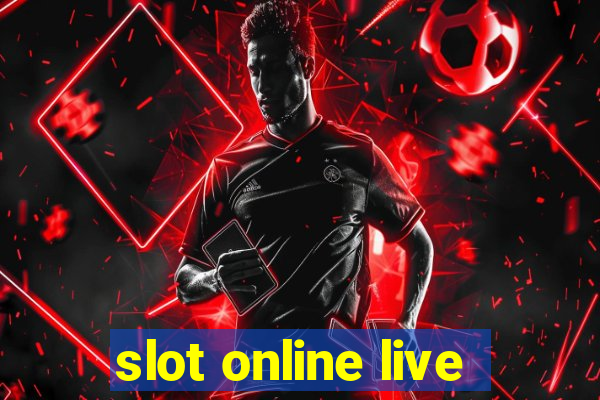 slot online live