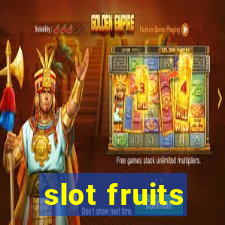 slot fruits