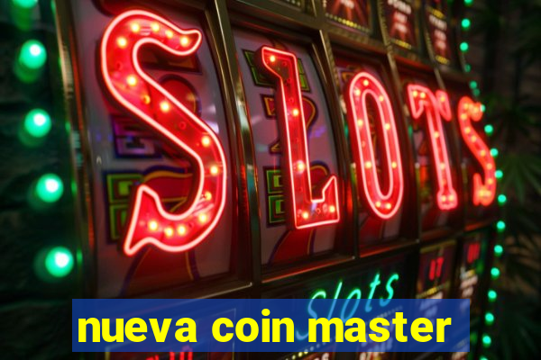 nueva coin master