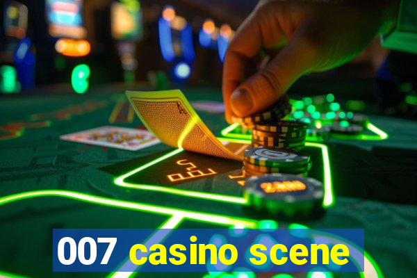 007 casino scene