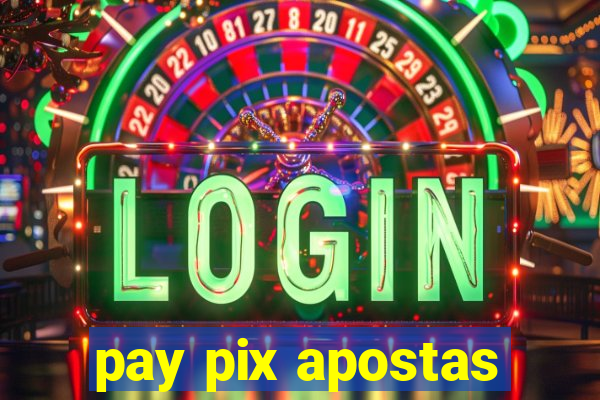 pay pix apostas