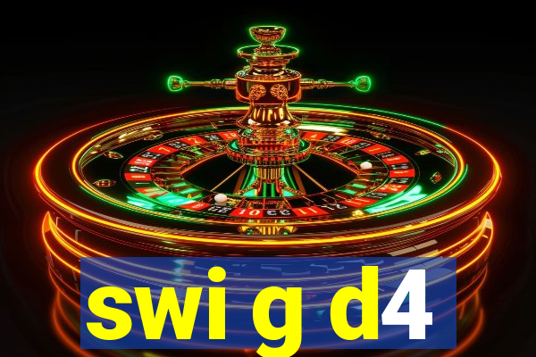 swi g d4