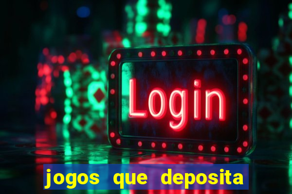 jogos que deposita 5 reais