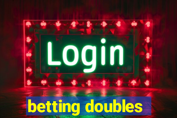 betting doubles