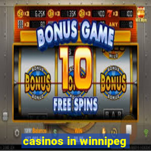 casinos in winnipeg