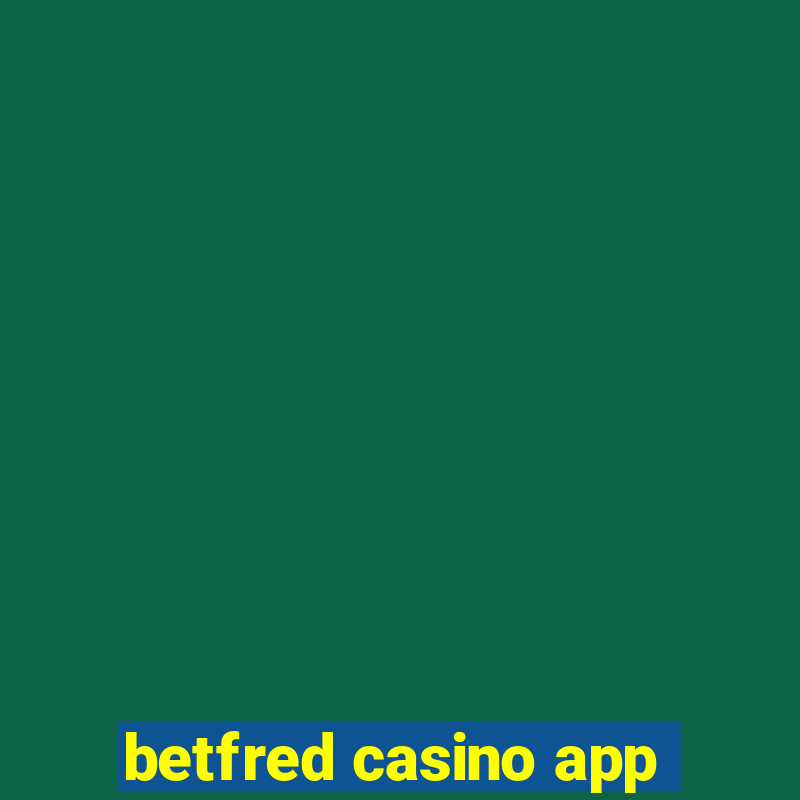 betfred casino app