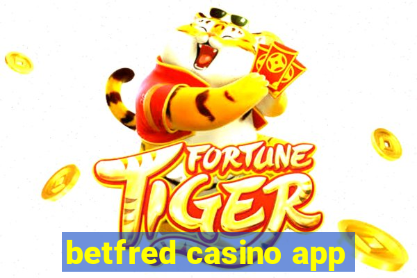 betfred casino app