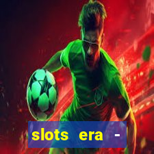 slots era - jackpot slots game