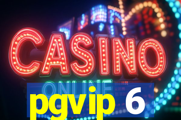 pgvip 6