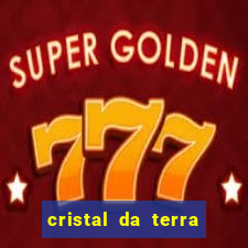 cristal da terra stardew valley