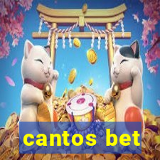 cantos bet