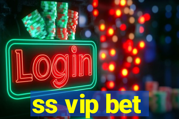 ss vip bet