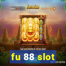 fu 88 slot