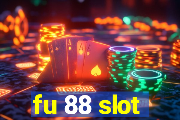 fu 88 slot