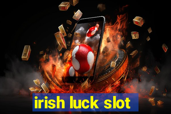 irish luck slot