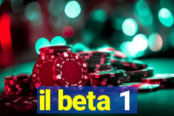 il beta 1