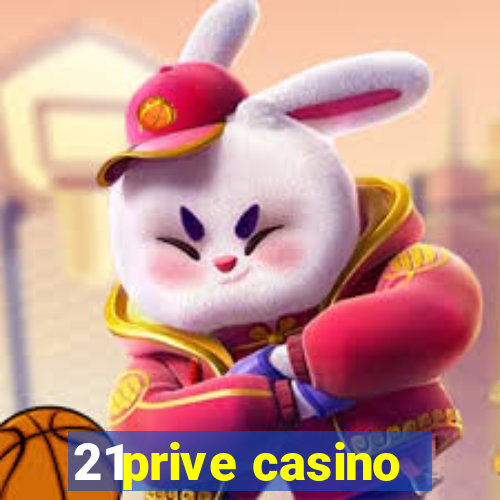 21prive casino