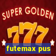 futemax pus