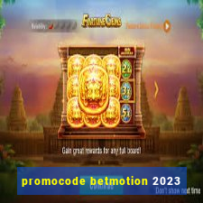 promocode betmotion 2023