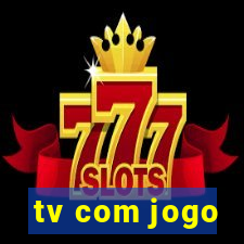 tv com jogo