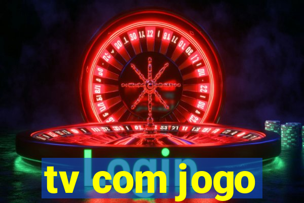 tv com jogo