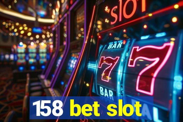 158 bet slot